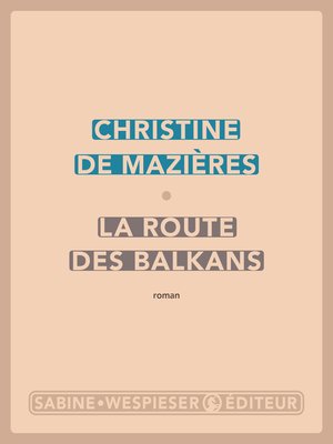 cover image of La Route des Balkans
